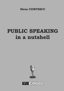 coperta carte public speaking in a nutshell de elena ciortescu
